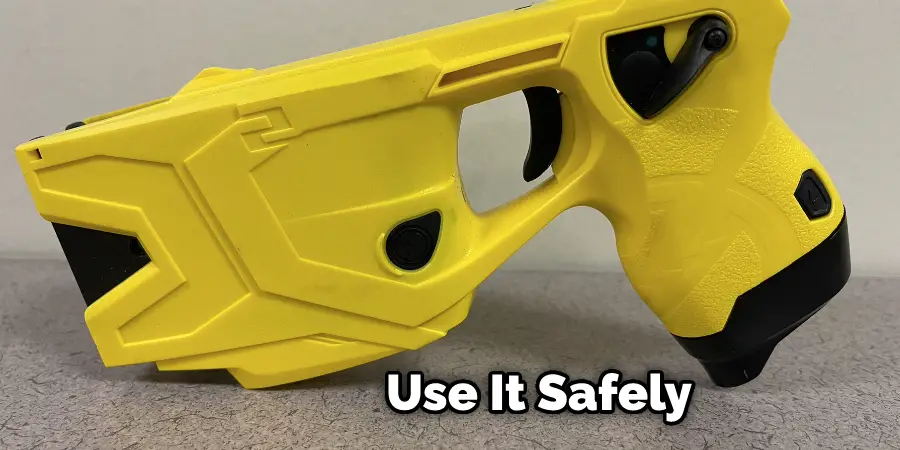 Use It Safely