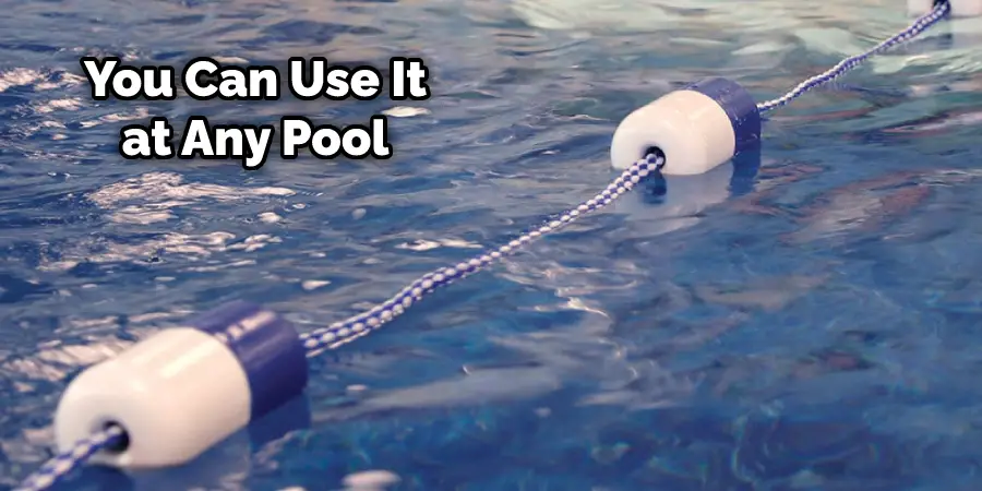 You Can Use It at Any Pool