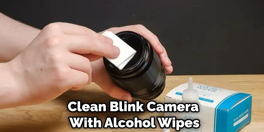 Clean Blink Camera With Alcohol Wipes
