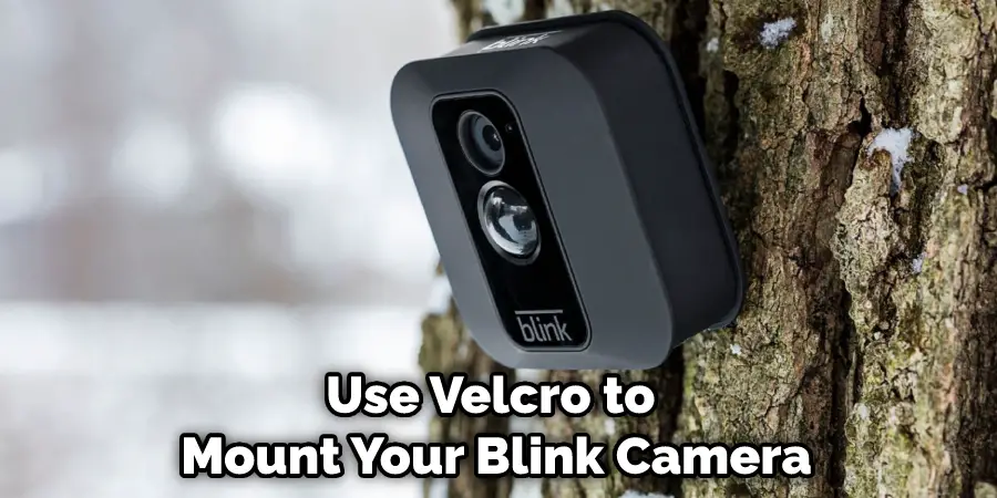 Use Velcro to Mount Your Blink Camera