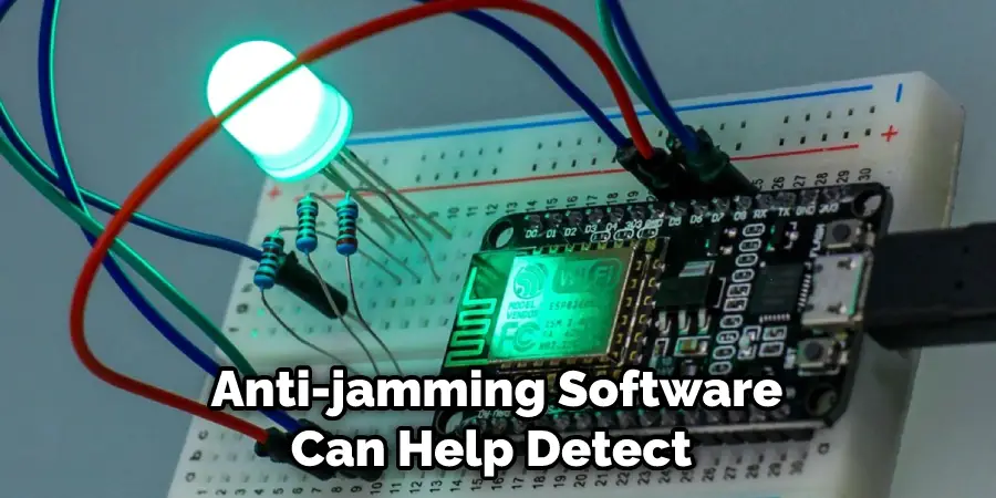 Anti-jamming Software Can Help Detect 