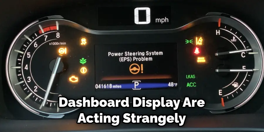 Dashboard Display Are Acting Strangely