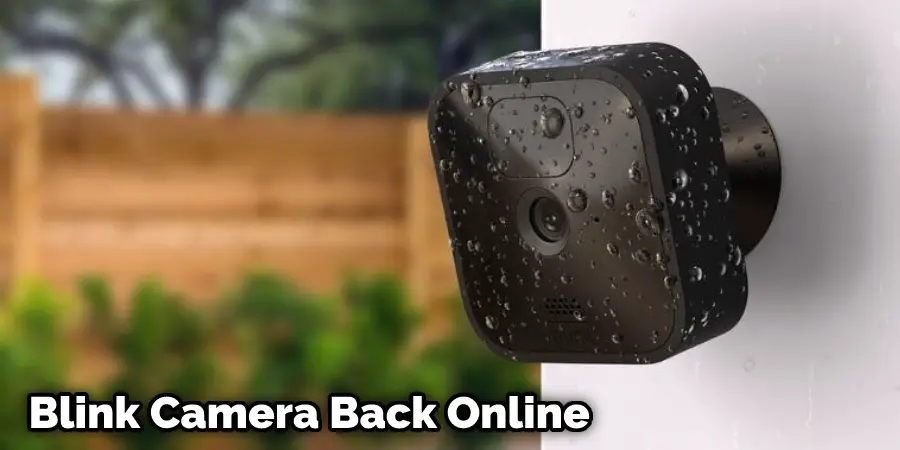 How to Get Blink Camera Back Online