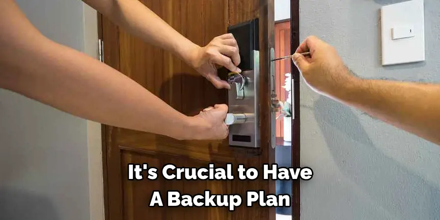 It's Crucial to Have 
A Backup Plan