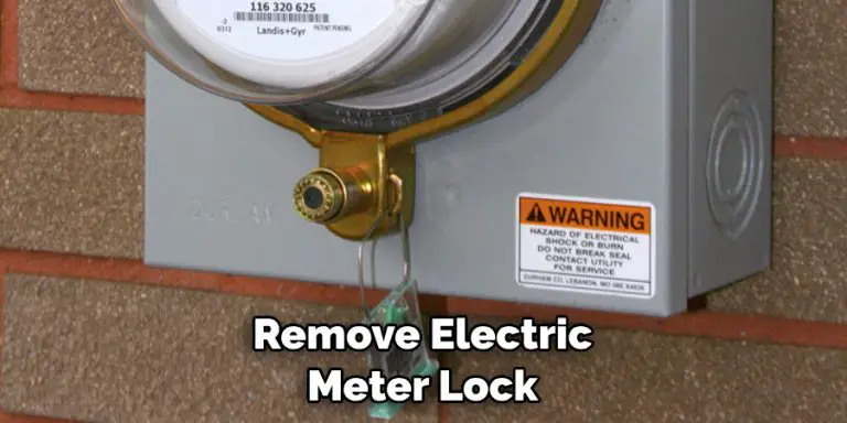 how-to-remove-electric-meter-lock-10-easy-steps-2024