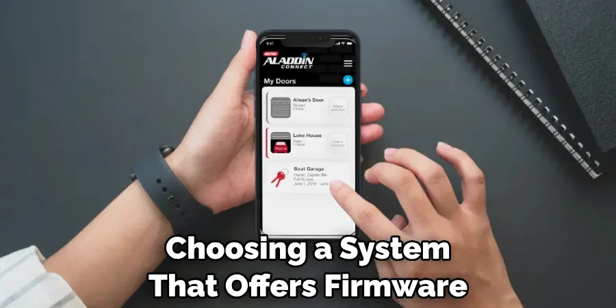 Choosing a System That Offers Firmware