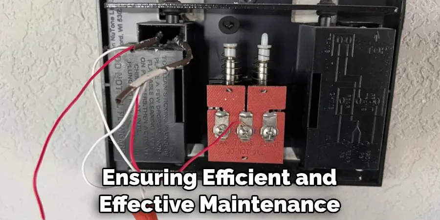Ensuring Efficient and Effective Maintenance