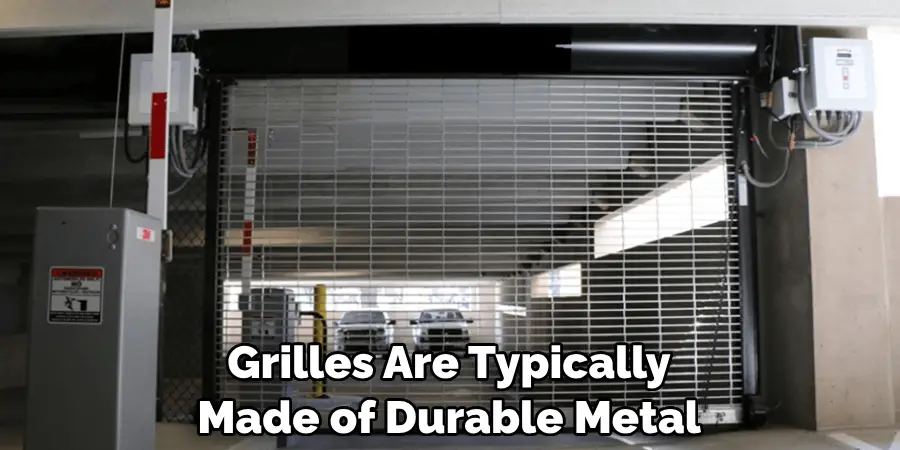 Grilles Are Typically Made of Durable Metal