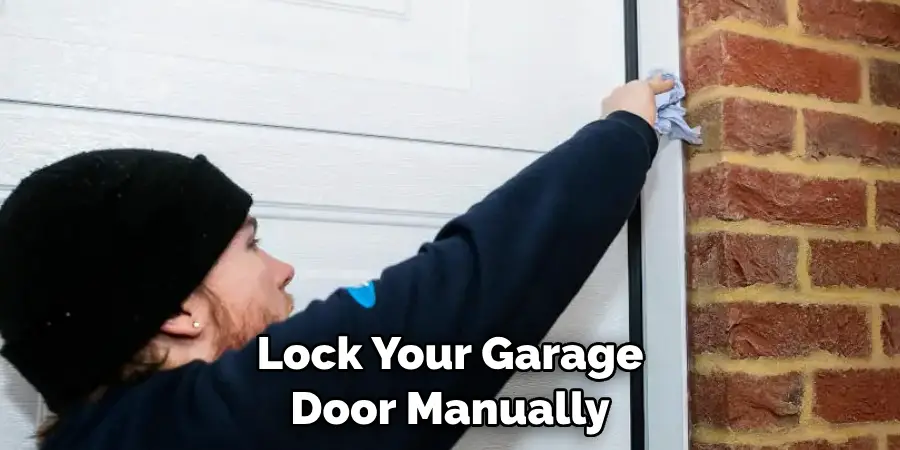 Lock Your Garage Door Manually