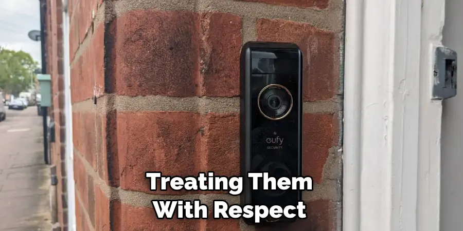 Treating Them With Respect