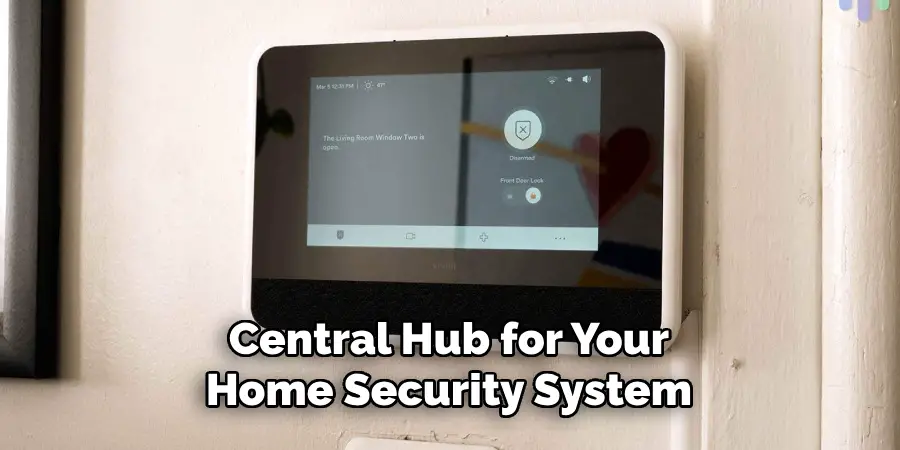 Central Hub for Your Home Security System
