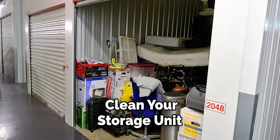Clean Your Storage Unit 