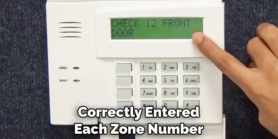 Correctly Entered Each Zone Number