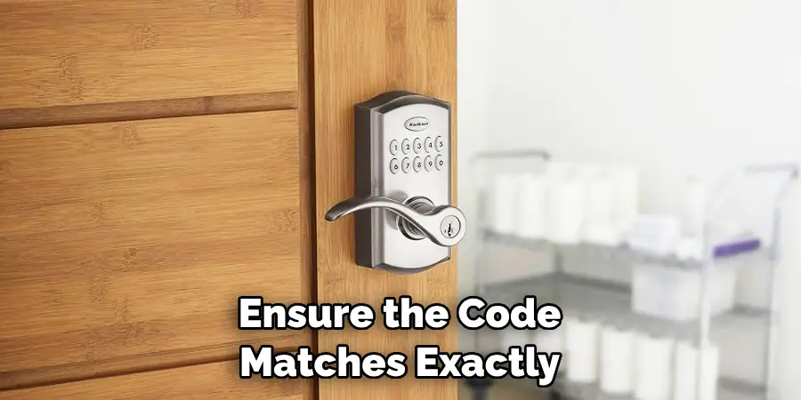 Ensure the Code Matches Exactly
