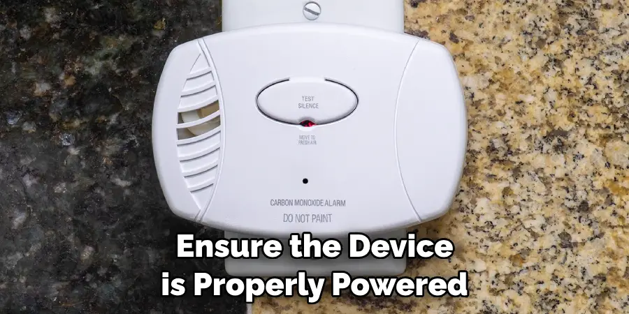 Ensure the Device is Properly Powered
