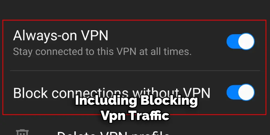  Including Blocking Vpn Traffic