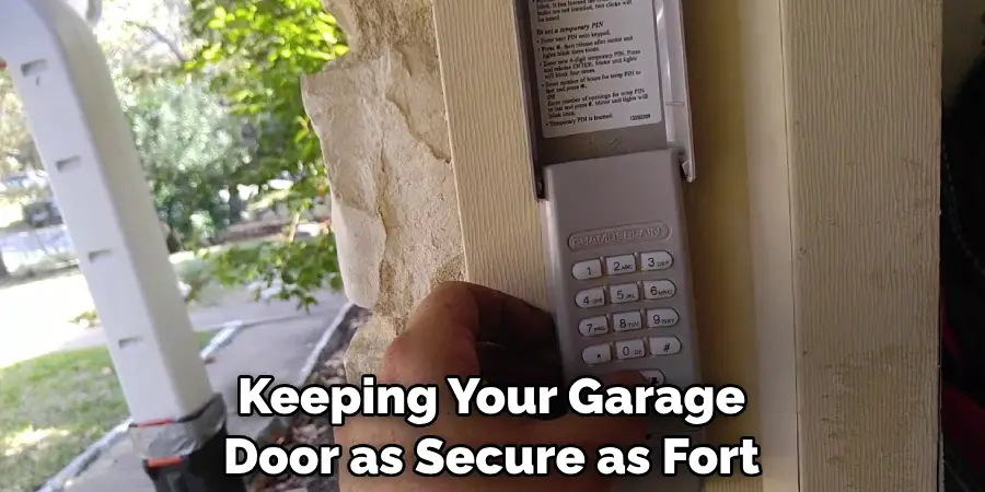 Keeping Your Garage Door as Secure as Fort