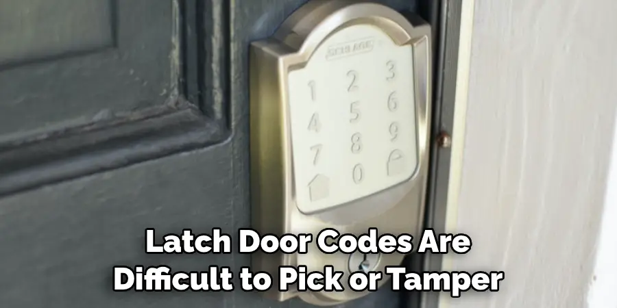 Latch Door Codes Are Difficult to Pick or Tamper