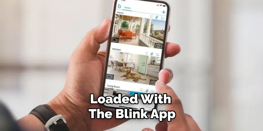 Loaded With the Blink App