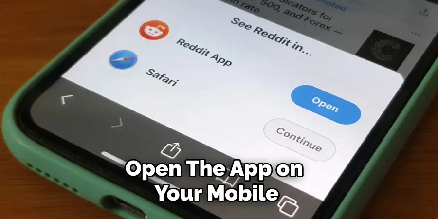 Open the App on Your Mobile