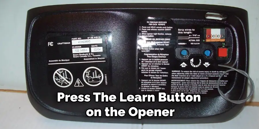 Press the Learn Button on the Opener