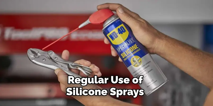 Regular Use of Silicone Sprays 