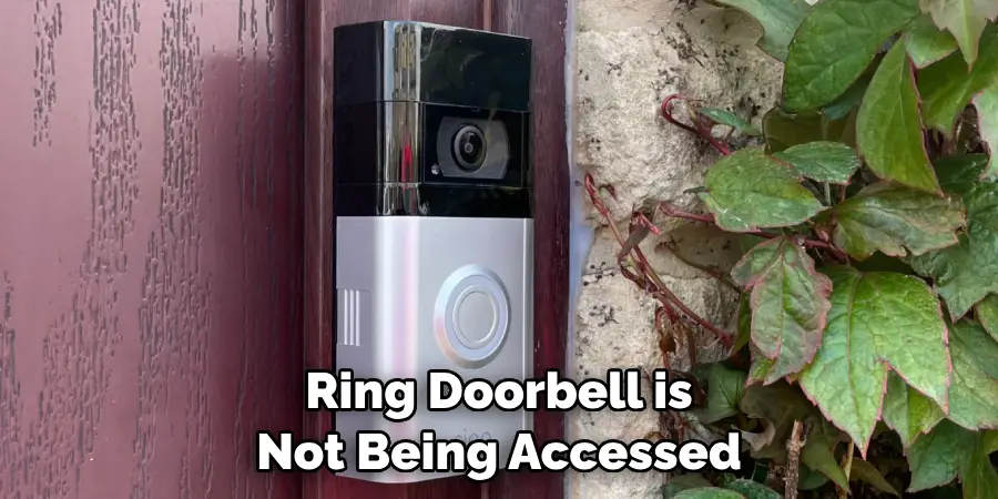 Ring Doorbell is Not Being Accessed