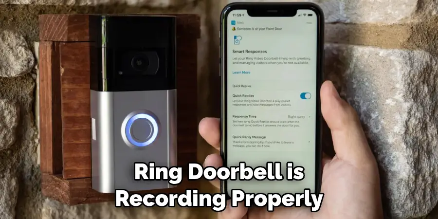 Ring Doorbell is Recording Properly