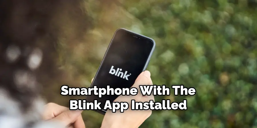 Smartphone With the Blink App Installed