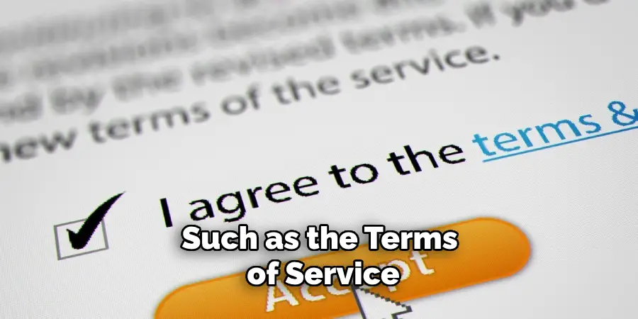 Such as the Terms of Service
