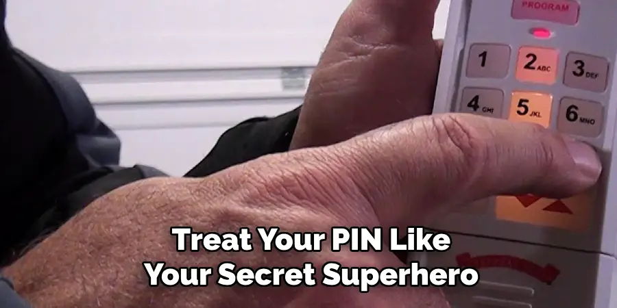 Treat Your PIN Like Your Secret Superhero