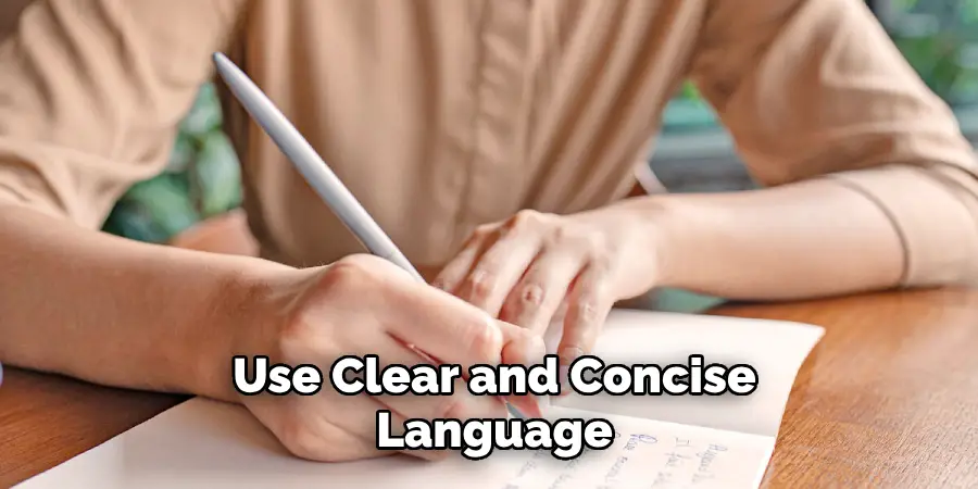 Use Clear and Concise Language