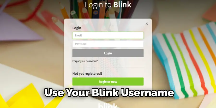 Use Your Blink Username