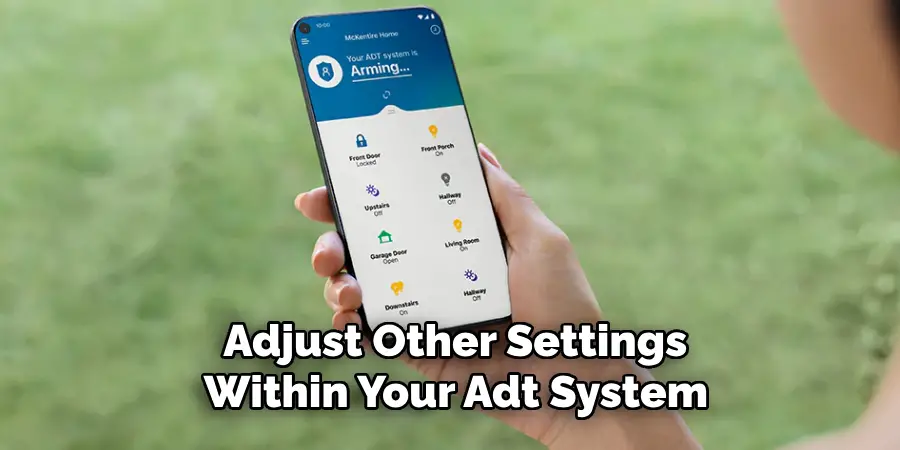 Adjust Other Settings Within Your Adt System