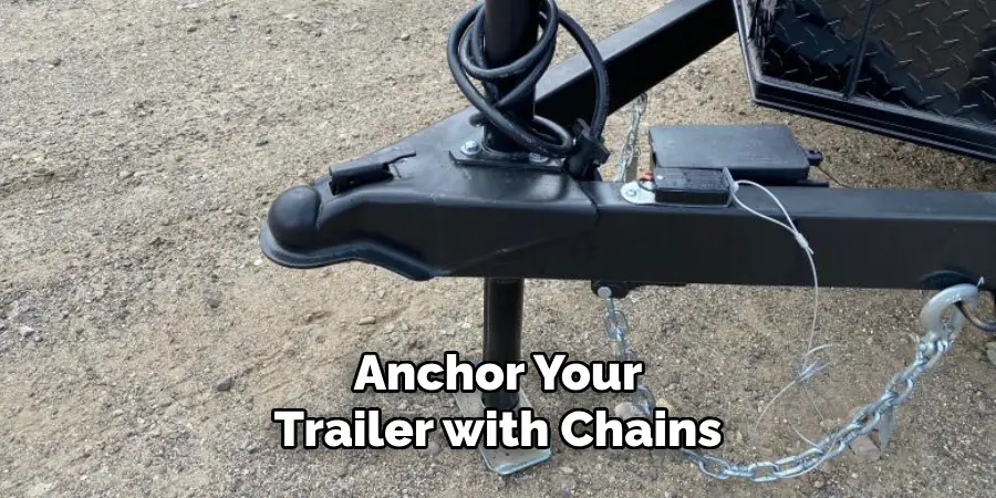 Anchor Your Trailer with Chains