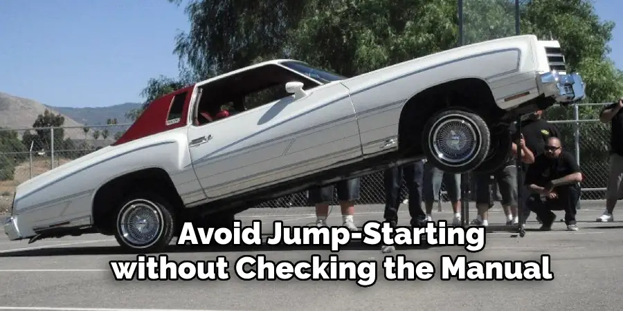 Avoid Jump-Starting without Checking the Manual