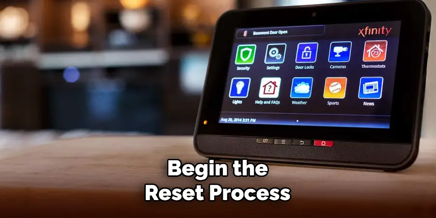 Begin the Reset Process