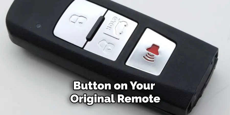 Button on Your Original Remote