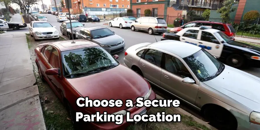 Choose a Secure Parking Location