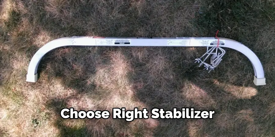 Choose the Right Stabilizer