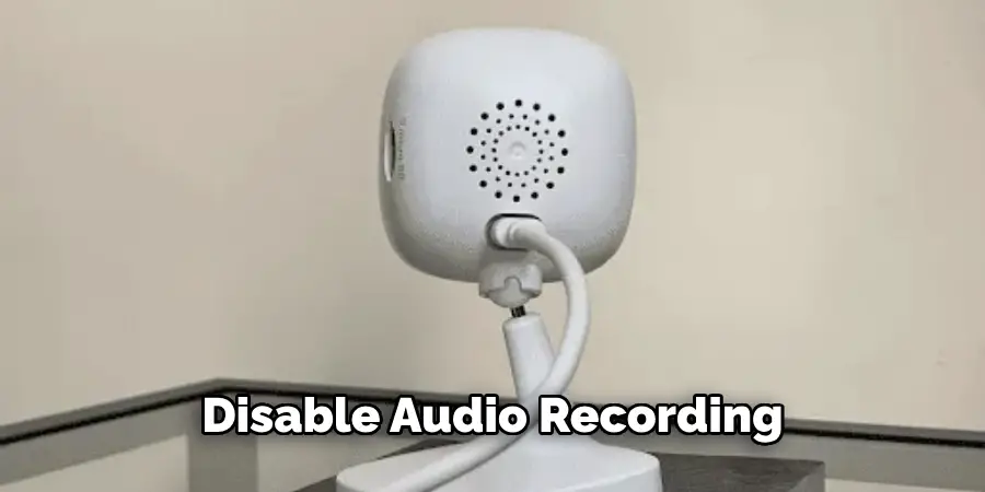 Disable Audio Recording