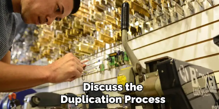 Discuss the Duplication Process