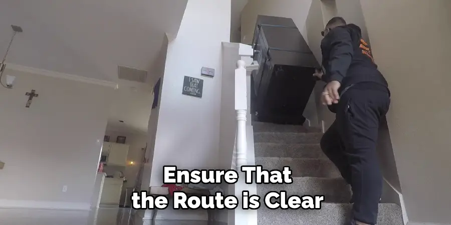 Ensure That the Route is Clear