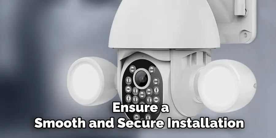 Ensure a Smooth and Secure Installation