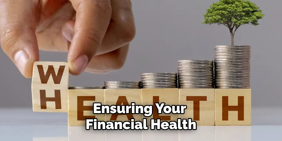 Ensuring Your Financial Health