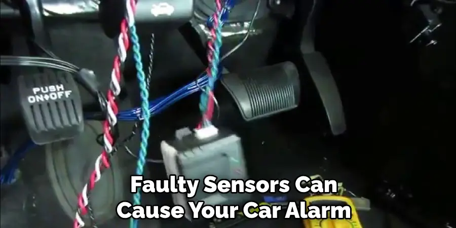 Faulty Sensors Can
Cause Your Car Alarm