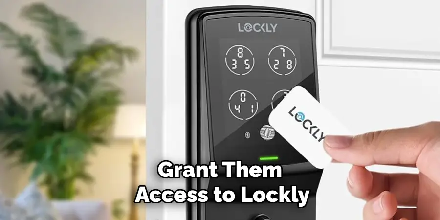 Grant Them Access to Lockly
