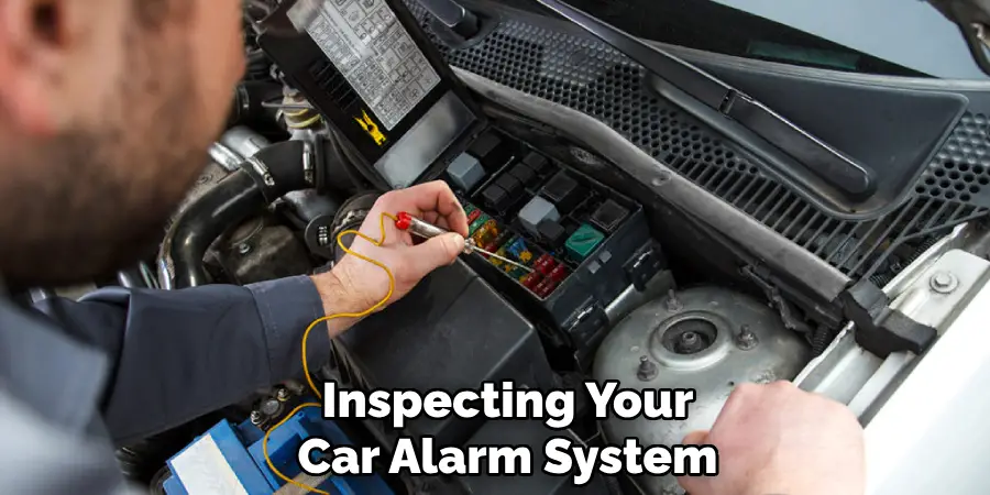 Inspecting Your
Car Alarm System