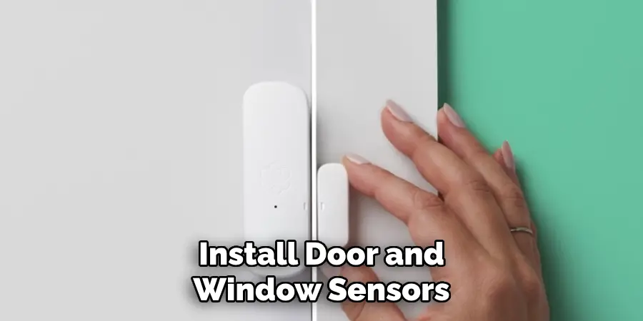 Install Door and Window Sensors