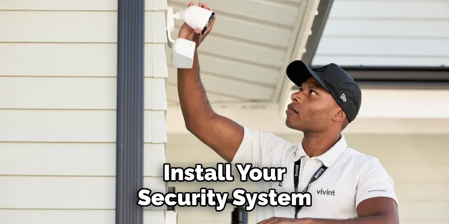 Install Your Security System